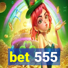 bet 555